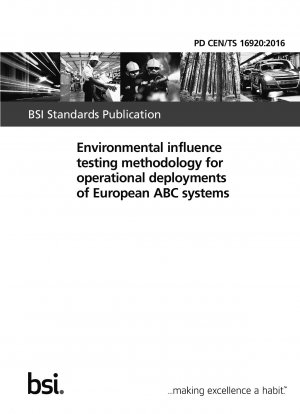 Methodik zur Prüfung des Umwelteinflusses für den betrieblichen Einsatz europäischer ABC-Systeme