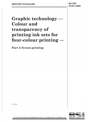 Grafiktechnik – Farbe und Transparenz von Druckfarbensätzen für den Vierfarbdruck – Teil 4: Siebdruck