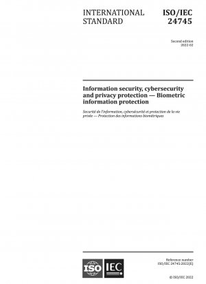 Informationssicherheit, Cybersicherheit und Schutz der Privatsphäre – biometrischer Informationsschutz