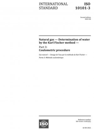 Erdgas – Bestimmung von Wasser nach der Karl-Fischer-Methode – Teil 3: Coulometrisches Verfahren