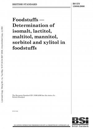 Lebensmittel - Bestimmung von Isomalt, Lactitol, Maltitol, Mannitol, Sorbitol und Xylitol in Lebensmitteln