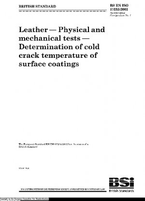 Leder – Physikalische und mechanische Tests – Bestimmung der Kaltrisstemperatur von Oberflächenbeschichtungen ISO 17233:2002