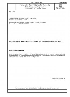 Temporäre Bauausrüstung – Teil 3: Belastungsprüfung; Deutsche Fassung EN 12811-3:2002
