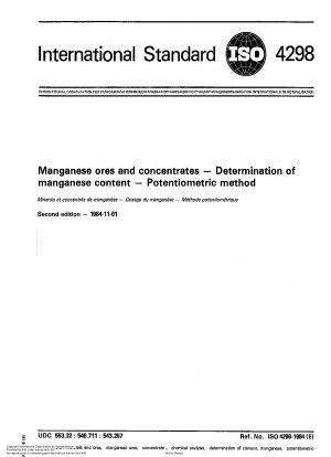 Manganerze und -konzentrate; Bestimmung des Mangangehalts; Potentiometrische Methode
