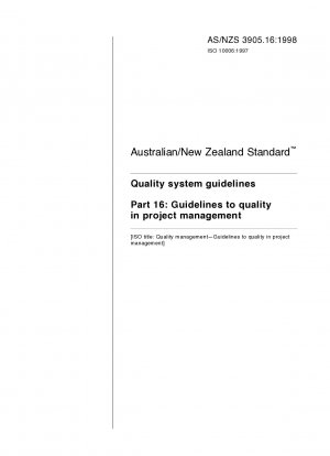 Qualitätssystemrichtlinien Teil 16: Richtlinien zur Qualität im Projektmanagement (ISO 10006: 1997)
