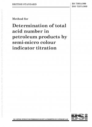 Erdölprodukte; Bestimmung der Gesamtsäurezahl; Halbmikro-Farbindikator-Titrationsmethode