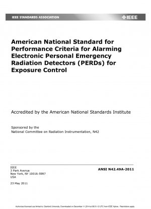 Amerikanischer nationaler Standard für Leistungskriterien für alarmierende elektronische persönliche Notfall-Strahlungsdetektoren (PERDs) zur Expositionskontrolle