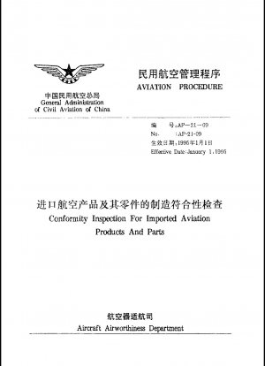 Konformitätsprüfung für importierte Luftfahrtprodukte und -teile