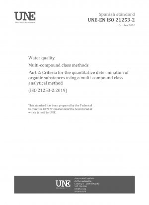 Wasserqualität – Mehrstoffklassen-Methoden – Teil 2: Kriterien für die quantitative Bestimmung organischer Substanzen mithilfe einer Mehrstoffklassen-Analysemethode (ISO 21253-2:2019)
