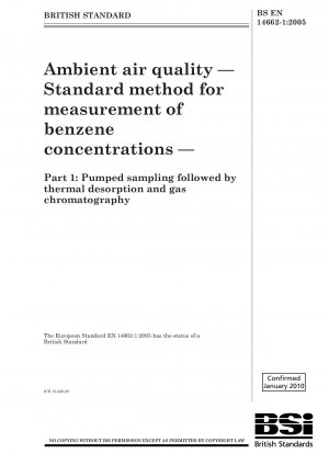 Luftqualität – Standardmethode zur Messung von Benzolkonzentrationen – Pumpprobenahme mit anschließender Thermodesorption und Gaschromatographie
