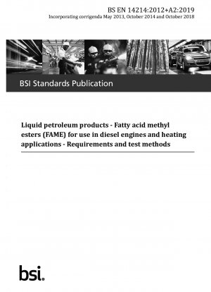 Flüssige Erdölprodukte – Fettsäuremethylester (FAME) zur Verwendung in Dieselmotoren und Heizungsanwendungen – Anforderungen und Prüfmethoden