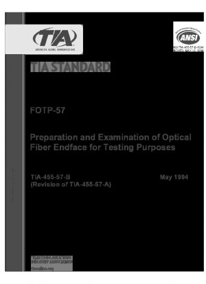 FOTP-57 Vorbereitung und Prüfung der Endfläche optischer Fasern zu Testzwecken