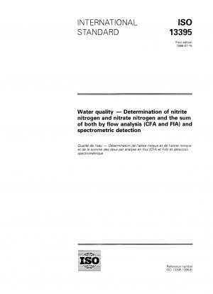 Wasserqualität – Bestimmung von Nitritstickstoff und Nitratstickstoff sowie der Summe beider durch Durchflussanalyse (CFA und FIA) und spektrometrische Detektion