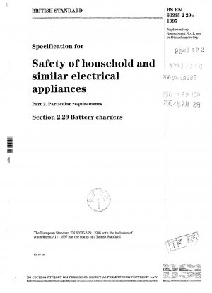 Spezifikation für die Sicherheit von Haushaltsgeräten und ähnlichen Elektrogeräten – Besondere Anforderungen – Batterieladegeräte