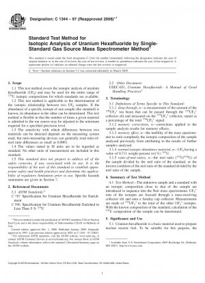 Standardtestmethode für die Isotopenanalyse von Uranhexafluorid durch die Einzelstandard-Gasquellen-Massenspektrometermethode