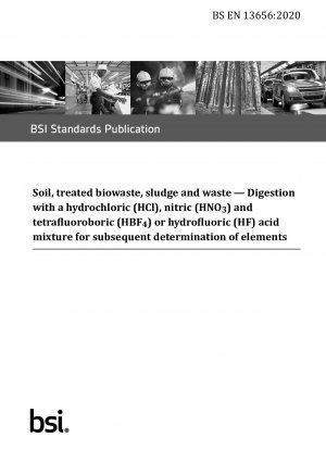 Boden, behandelter Bioabfall, Schlamm und Abfall. Aufschluss mit einer Mischung aus Salzsäure (HCl), Salpetersäure (HNO3) und Tetrafluorborsäure (HBF4) oder Flusssäure (HF) zur anschließenden Elementbestimmung