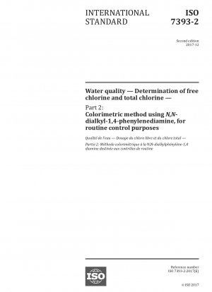 Wasserqualität – Bestimmung von freiem Chlor und Gesamtchlor – Teil 2: Kolorimetrisches Verfahren unter Verwendung von N,N-Dialkyl-1,4-phenylendiamin für routinemäßige Kontrollzwecke