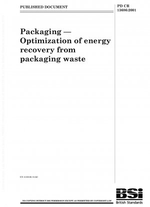 Verpackung Optimierung der energetischen Verwertung von Verpackungsabfällen