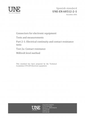 Steckverbinder für elektronische Geräte – Prüfungen und Messungen – Teil 2-1: Elektrische Durchgangs- und Kontaktwiderstandsprüfungen – Prüfung 2a: Kontaktwiderstand – Millivolt-Pegelmethode.
