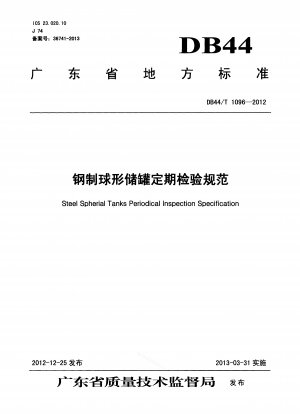 Spezifikation für die regelmäßige Inspektion von Kugellagertanks aus Stahl