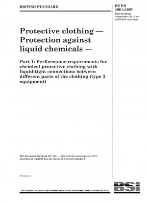 Schutzkleidung – Schutz vor flüssigen Chemikalien – Teil 1: Leistungsanforderungen für Chemikalienschutzkleidung mit flüssigkeitsdichten Verbindungen zwischen verschiedenen Teilen der Kleidung (Gerätetyp 3)