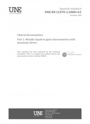 Klinische Thermometer - Teil 1: Metallische Flüssigkeits-Glasthermometer mit Maximumvorrichtung