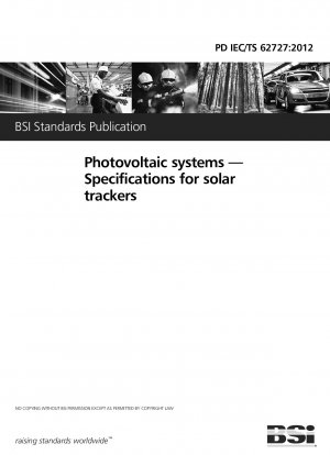 Photovoltaikanlagen. Spezifikationen für Solartracker