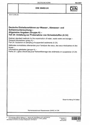 Deutsche Einheitsverfahren zur Wasser-, Abwasser- und Schlammuntersuchung - Allgemeine Informationen (Gruppe A) - Teil 24: Leitfaden zur Probenahme von Schwebstoffen (A 24)