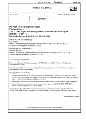 Materialtransportpaletten Flachpaletten Teil 2: Leistungsanforderungen und Prüfmöglichkeiten (Entwurf)