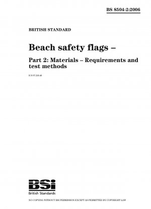 Strandsicherheitsflaggen – Materialien – Anforderungen und Prüfmethoden