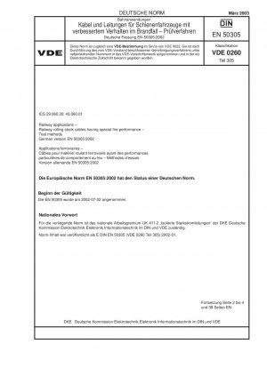 Bahnanwendungen – Kabel für Schienenfahrzeuge mit besonderem Brandverhalten – Prüfverfahren; Deutsche Fassung EN 50305:2002