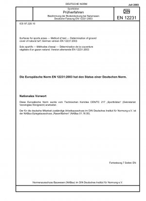 Oberflächen für Sportflächen – Prüfverfahren – Bestimmung der Bodenbedeckung von Naturrasen; Deutsche Fassung EN 12231:2003