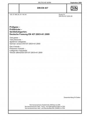 Prüfgase – Prüfdrücke – Gerätekategorien (enthält Änderung A1:2009); Englische Fassung der DIN EN 437:2009-09
