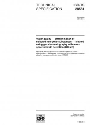 Wasserqualität - Bestimmung ausgewählter unpolarer Stoffe - Methode mittels Gaschromatographie mit massenspektrometrischer Detektion (GC-MS)