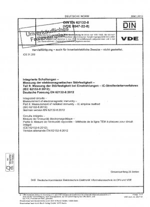 Integrierte Schaltkreise – Messung der elektromagnetischen Störfestigkeit – Teil 8: Messung der Strahlungsstörfestigkeit – IC-Streifenleitungsverfahren (IEC 62132-8:2012); Deutsche Fassung EN 62132-8:2012