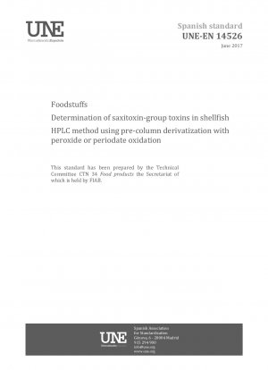 Lebensmittel - Bestimmung von Toxinen der Saxitoxingruppe in Schalentieren - HPLC-Methode unter Verwendung einer Vorsäulenderivatisierung mit Peroxid- oder Periodatoxidation