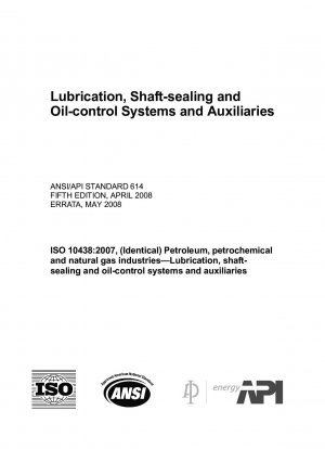 Lubrication@ Shaft-sealing and Oil-control Systems and Auxiliaries (Fünfte Auflage; enthält Errata: 5/2008)
