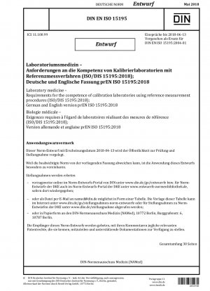 Kompetenzanforderungen an Kalibrierlabore mit Referenzmessverfahren in der Labormedizin (Entwurf)