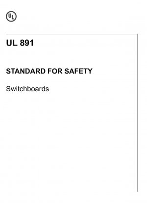 UL Standard for Safety Switchboards (Twelfth Edition)