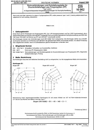 Rohrverbindungen und Elemente für Druckleitungen aus Polypropylen (PP), Typ 1 und 2; Bögen in Segmentbauweise zum Stumpfschweißen, Abmessungen