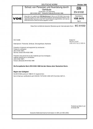 Schutz von Personen und Geräten durch Gehäuse – Sonden zur Verifizierung (IEC 61032:1997); Deutsche Fassung EN 61032:1998