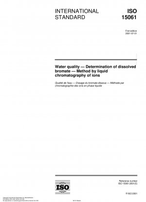 Wasserqualität – Bestimmung von gelöstem Bromat – Methode durch Flüssigkeitschromatographie von Ionen