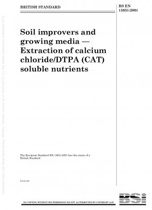 Bodenverbesserungsmittel und Wachstumsmedien – Extraktion von in Calciumchlorid/DTPA (CAT) löslichen Elementen