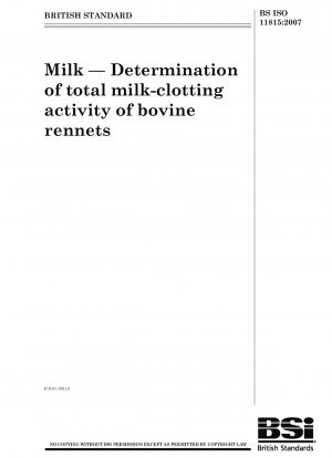 Milch – Bestimmung der gesamten Milchgerinnungsaktivität von Rinderlab
