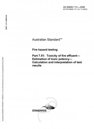 Prüfung der Brandgefahr – Toxizität von Brandabgasen – Abschätzung der toxischen Wirkung – Berechnung und Interpretation der Testergebnisse