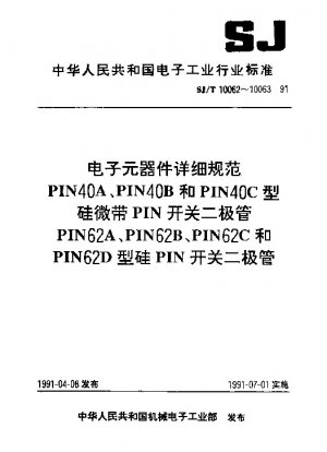 Detailspezifikation für elektronische Komponenten. Silizium-Schalt-PIN-Dioden für die Typen PIN 62A, PIN62B, PIN62C und PIN62D