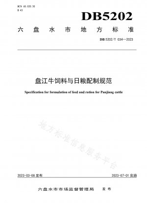 Spezifikation für Panjiang-Rinderfutter und Rationszubereitung