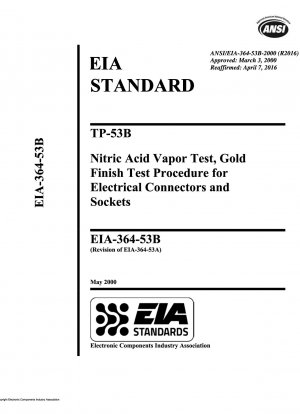 TP-53B Salpetersäuredampftest, Gold-Finish-Testverfahren für elektrische Steckverbinder und Steckdosen