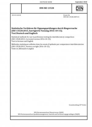 Statistische Methoden zur Verwendung bei Eignungsprüfungen durch Ringversuche (ISO 13528:2015, korrigierte Fassung 2016-10-15); Text in Deutsch und Englisch