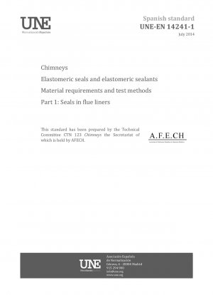 Schornsteine – Elastomerdichtungen und Elastomerdichtstoffe – Materialanforderungen und Prüfverfahren – Teil 1: Dichtungen in Abgasrohren